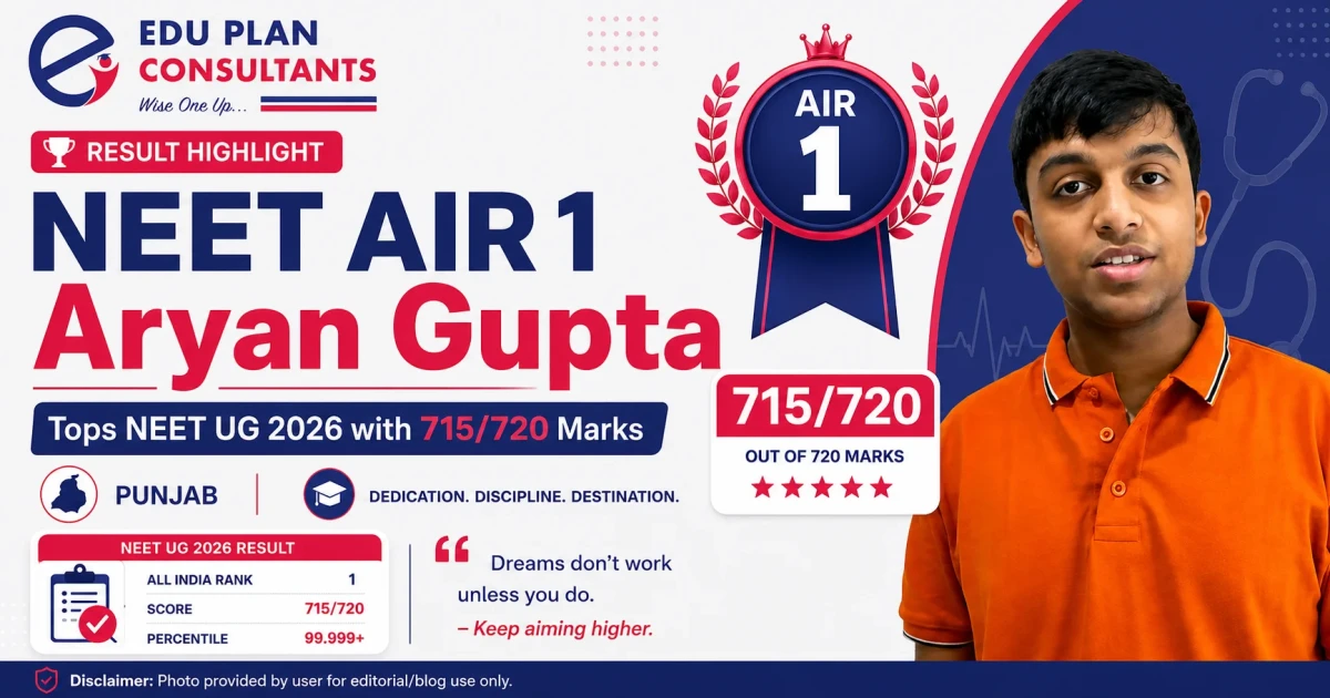 NEET AIR 1 Aryan Gupta Tops NEET UG 2026 with 715 Marks