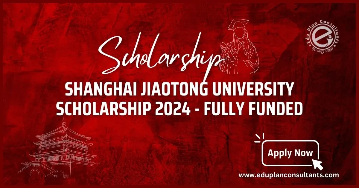 Shanghai Jiaotong University Scholarship 2024 Fully Funded