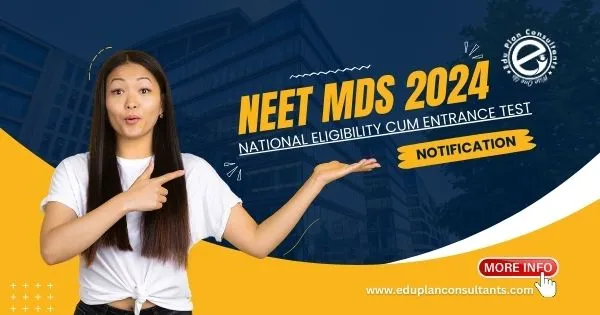 Edu Plan Consultants-NEET MDS 2024 Examination Latest Updates