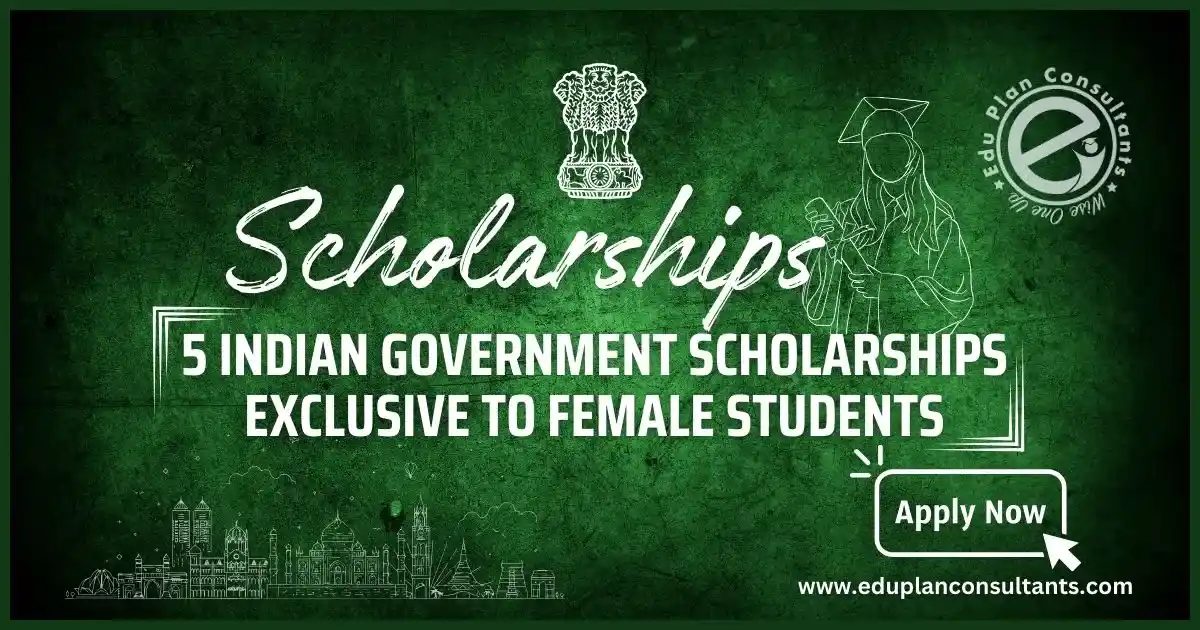 Edu Plan Consultants-5 Indian Government scholarships  exclusive to female students