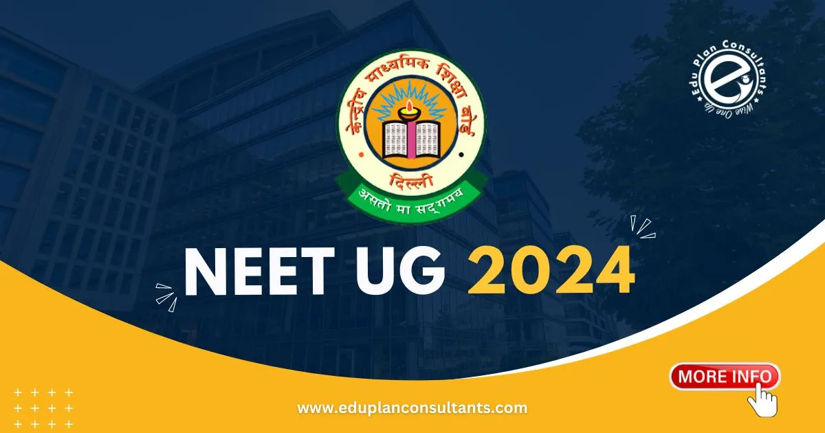 Edu Plan Consultants-NMC NEET UG 2024 Exam Date,Notification,Form, Syllabus