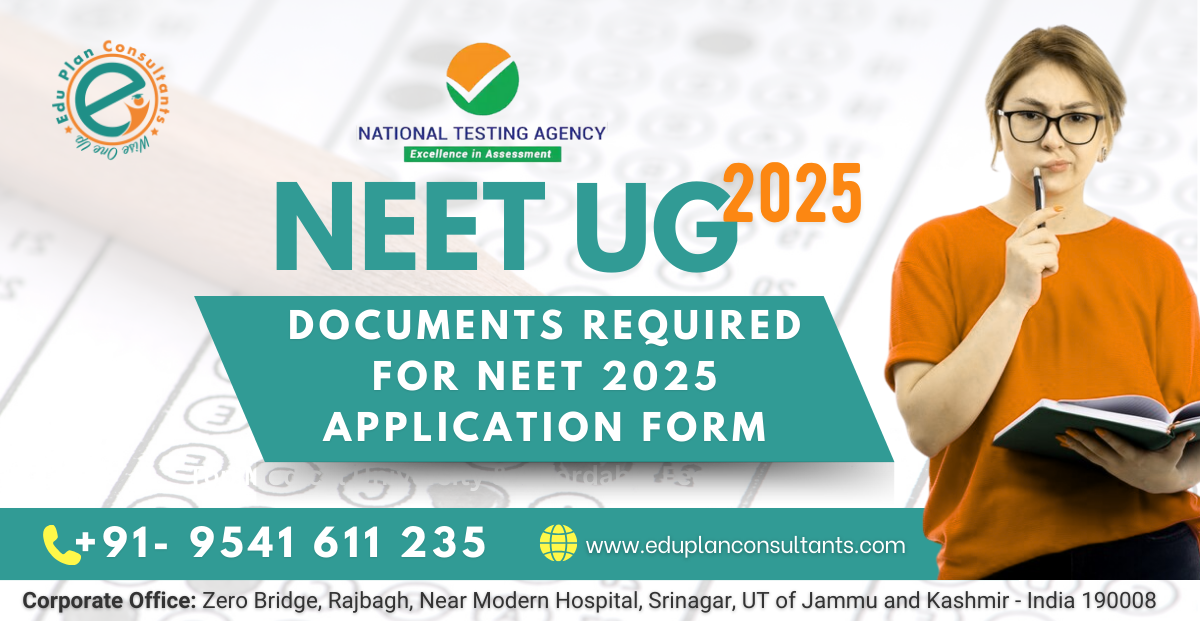 Edu Plan Consultants-Documents Required For NEET Application Form 2025