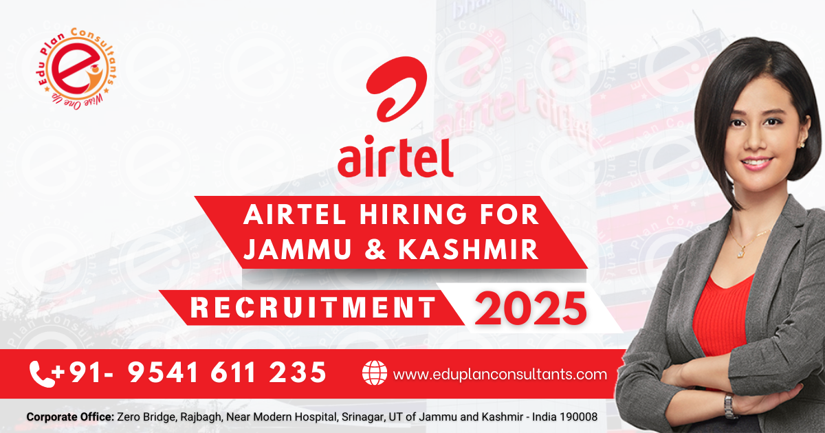 Edu Plan Consultants-Airtel Recruitment 2025: J&K